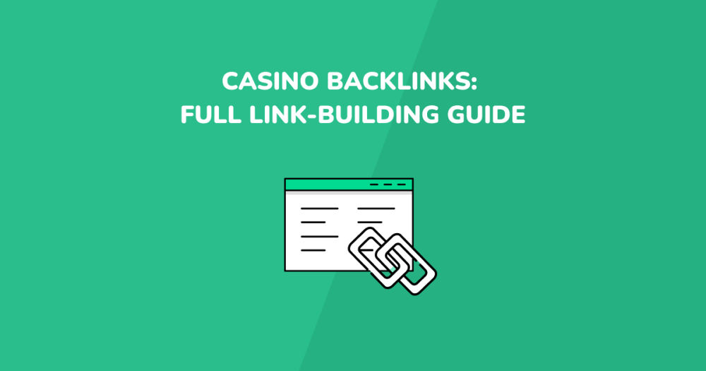 Casino backlinks guide