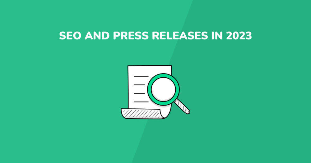 SEO and Press Releases in 2023