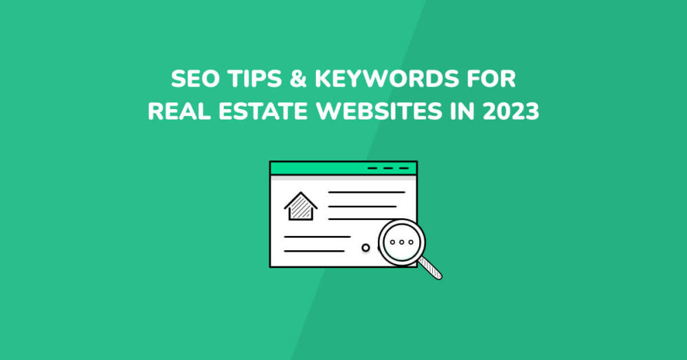 SEO Tips for Real Estate websites